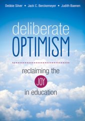 book Deliberate Optimism: Reclaiming the Joy in Education