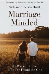 book Marriage Minded: 10 Ways to Know If You've Found the One