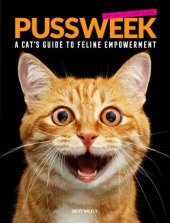 book Pussweek: A Cat's Guide to Feline Empowerment