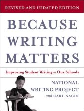 book Because Writing Matters: Improving Student Writing in Our Schools