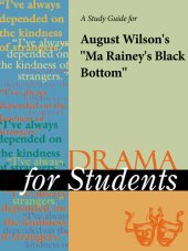 book A Study Guide for August Wilson's "Ma Rainey's Black Bottom"