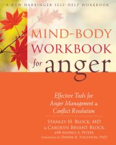 book Mind-Body Workbook for Anger: Effective Tools for Anger Management and Conflict Resolution