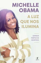 book A luz que nos ilumina: Superar tempos de incerteza