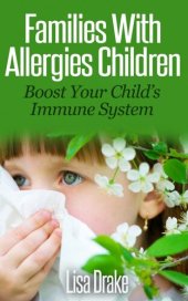 book Families with allergies children: Boost your child's immune system