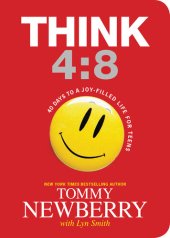 book Think 4: 8: 40 Days to a Joy-Filled Life for Teens