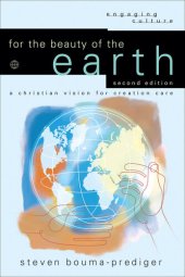 book For the Beauty of the Earth: A Christian Vision for Creation Care