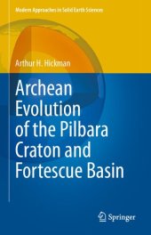 book Archean Evolution of the Pilbara Craton and Fortescue Basin