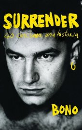 book Surrender: 40 canciones, una historia / Surrender: 40 Songs, One Story