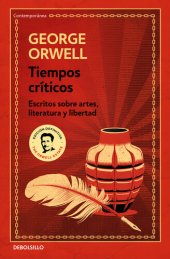 book Tiempos críticos: Escritos sobre artes, literatura y libertad