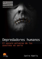 book Depredadores Humanos: El oscuro universo de los asesinos en serie