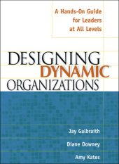 book Designing Dynamic Organizations: A Hands-on Guide for Leaders at All Levels