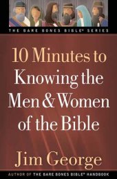 book 10 Minutes to Knowing the Men and Women of the Bible