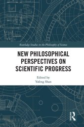 book New Philosophical Perspectives on Scientific Progress