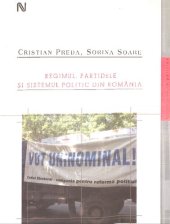 book Regimul, Partidele Si Sistemul Politic Din Romania