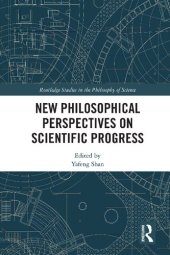 book New Philosophical Perspectives on Scientific Progress