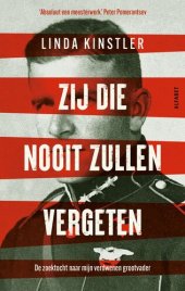 book Zij die nooit zullen vergeten