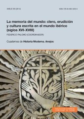 book La memoria del mundo: clero, erudición y cultura escrita en el mundo ibérigo (siglos XVI-XVIII)