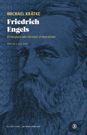 book Friedrich Engels. El burgués que inventó el marxismo