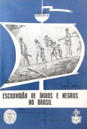 book Escravidão de índios e negros no Brasil