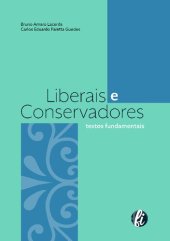 book Liberais e conservadores: textos fundamentais