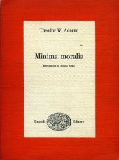 book Minima moralia. Meditazioni della vita offesa