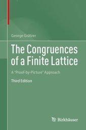 book The Congruences of a Finite Lattice: A "Proof-by-Picture" Approach