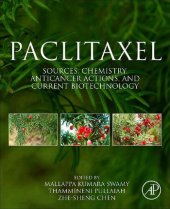 book Paclitaxel: Sources, Chemistry, Anticancer Actions, and Current Biotechnology