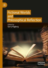 book Fictional Worlds and Philosophical Reflection