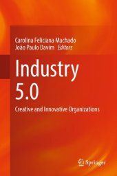 book Industry 5.0: Creative and Innovative Organizations