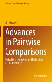 book Advances in Pairwise Comparisons: Detection, Evaluation and Reduction of Inconsistency