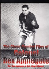 book The Close-Combat Files of Colonel Rex Applegate