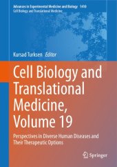 book Cell Biology and Translational Medicine, Volume 19: Perspectives in Diverse Human Diseases and Their Therapeutic Options