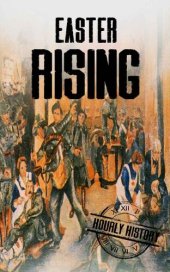 book Easter Rising: A History From Beginning to End