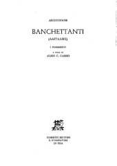 book Aristofane: Banchettanti (Δαιταλῆς/ΔΑΙΤΑΛΗΣ): i frammenti