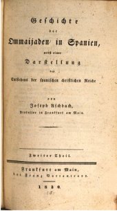 book Geschichte der Ommaijaden in Spanien, nebst einer Darstellung des Entstehens der spanischen christlichen Reiche