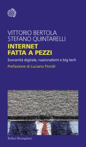 book Internet fatta a pezzi. Sovranità digitale, nazionalismi e big tech