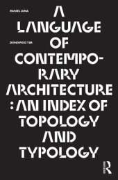 book A Language of Contemporary Architecture: An Index of Topology and Typology