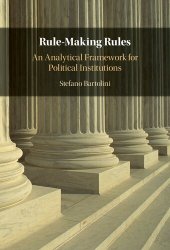 book Rule-Making Rules: An Analytical Framework for Political Institutions