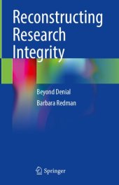 book Reconstructing Research Integrity: Beyond Denial