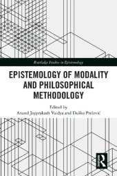 book Epistemology of Modality and Philosophical Methodology