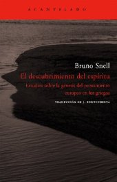 book El descubrimiento del espíritu: Estudios sobre la génesis del pensamiento europeo en los griegos