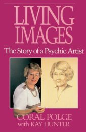 book Living Images: The Story of a Psychic Artist