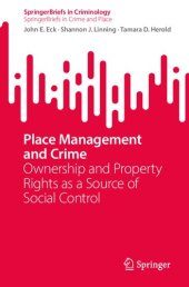 book Place Management and Crime: Ownership and Property Rights as a Source of Social Control