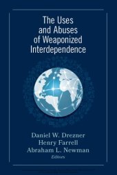 book The Uses and Abuses of Weaponized Interdependence