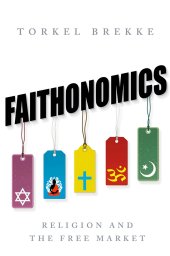 book Faithonomics: Religion and the Free Market