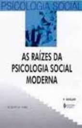 book As raízes da psicologia social moderna (1872-1954)