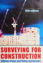 book Surveying for Construction (UK Higher Education Engineering Civil Engineering)