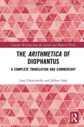 book The Arithmetica of Diophantus: A Complete Translation and Commentary