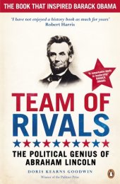 book Team of Rivals: The Political Genius of Abraham Lincoln