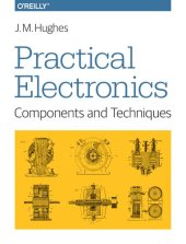 book Practical Electronics Components and Techniques